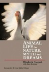 Animal Life in Nature, Myth and Dreams