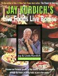 Live Foods Live Bodies