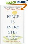 Peace Is Every Step